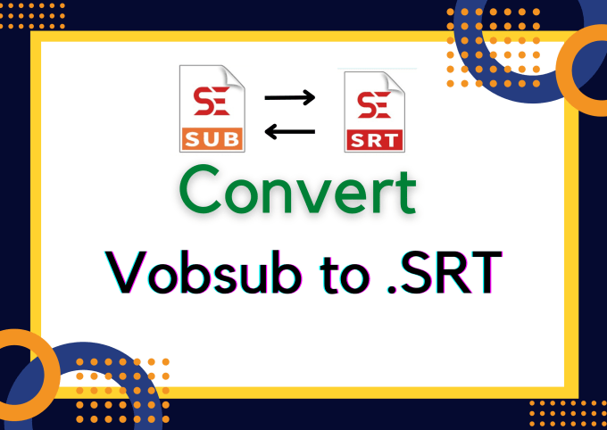 Gig Preview - Convert vobsub subtitles to srt subtitles