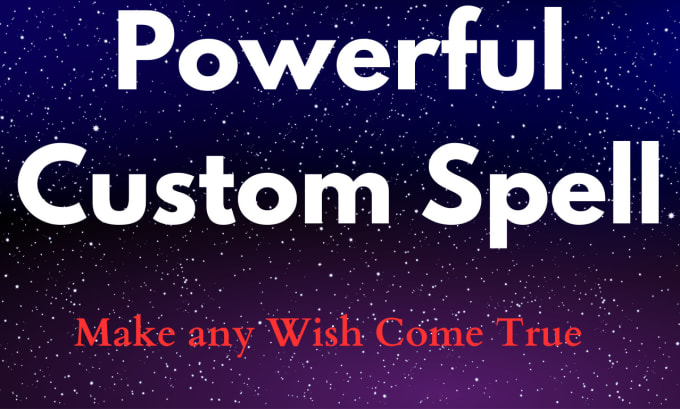 Gig Preview - Cast custom spell to manifest your dreams, fast results guaranted