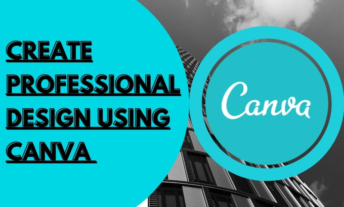 Gig Preview - Create a professional design using canva