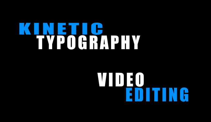 Gig Preview - Make kinetic typography or video editing