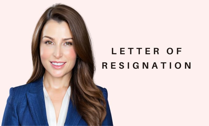 Gig Preview - Write a professional letter of resignation or 2 weeks notice