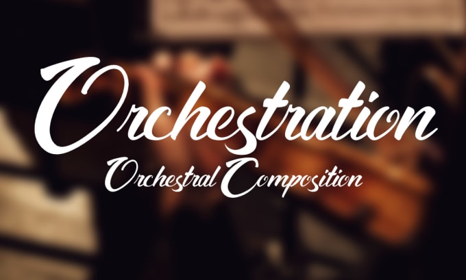 Gig Preview - Do an orchestration of your piece of music