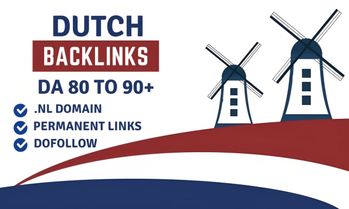 Gig Preview - Create dutch SEO netherland linkbuilding with nl dofollow backlinks