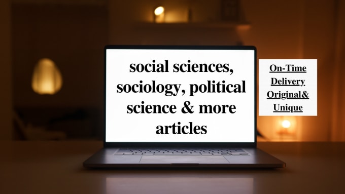 Gig Preview - Do articles on social sciences, sociology, and politics