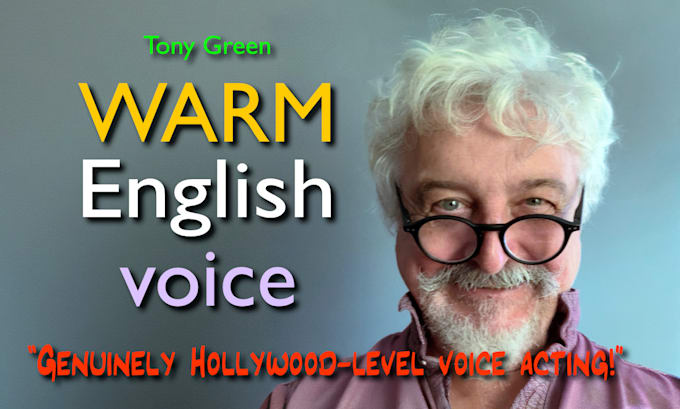 Gig Preview - Record a professional english voice over, warm, convincing