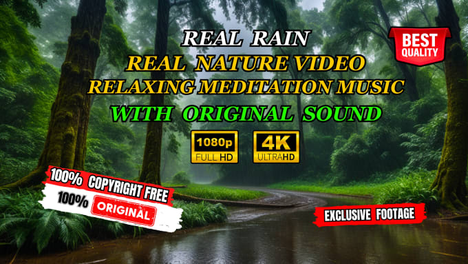 Gig Preview - Film 4k real nature rain meditation relaxing video with sound