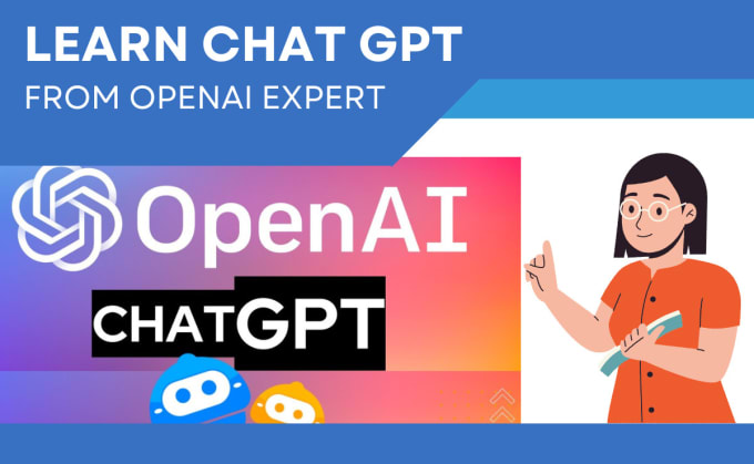 Gig Preview - Teach you how to use chatgpt open ai