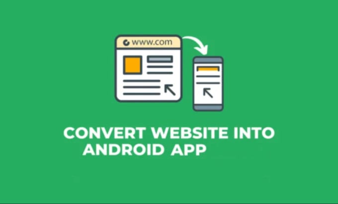 Gig Preview - Convert your website to an android app