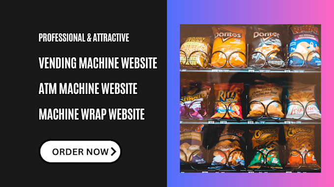 Gig Preview - Vending machine website, atm machine website, machine wrap website, vending site