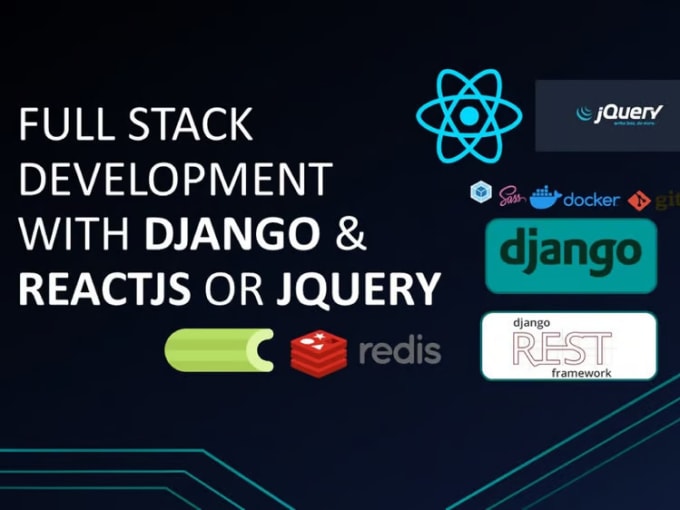 Gig Preview - Develop django rest api backend with react frontend web app