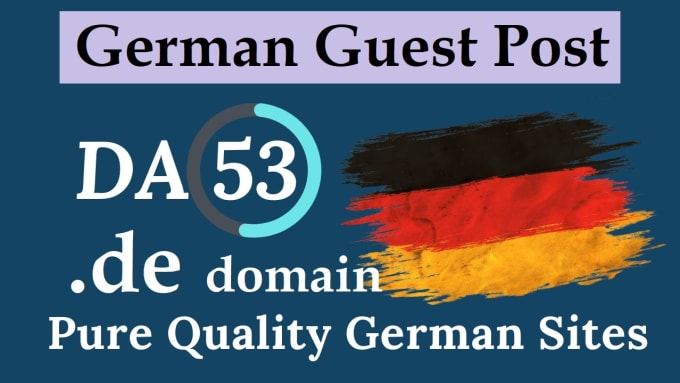 Gig Preview - Do german guest post da 53 pure german site dofollow SEO backlinks