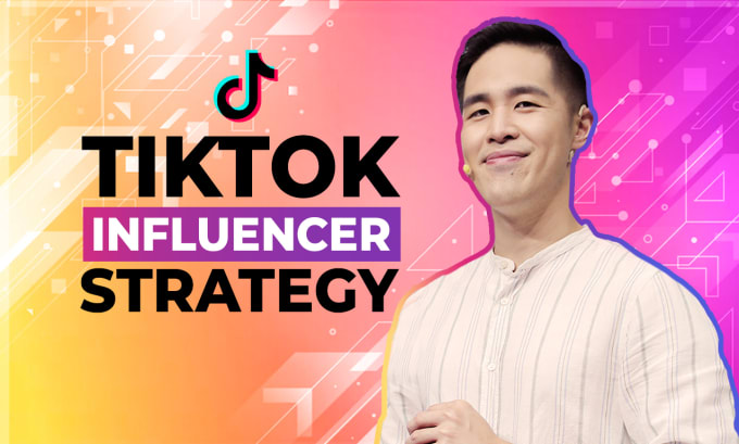 Gig Preview - Our agency will create an effective tiktok influencer strategy for you