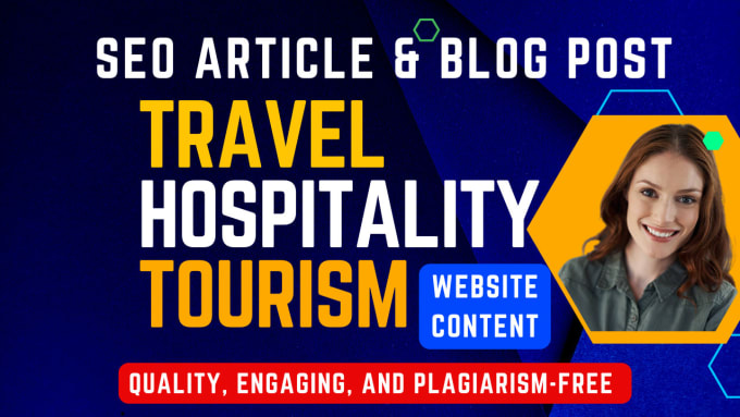 Bestseller - write SEO travel article, blog post, destination, hospitality, web copywriting