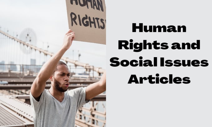 Gig Preview - Write articles on human rights and social justice issues