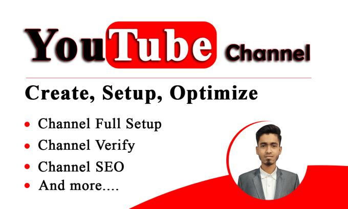 Gig Preview - Create, setup and optimized youtube channel professionally