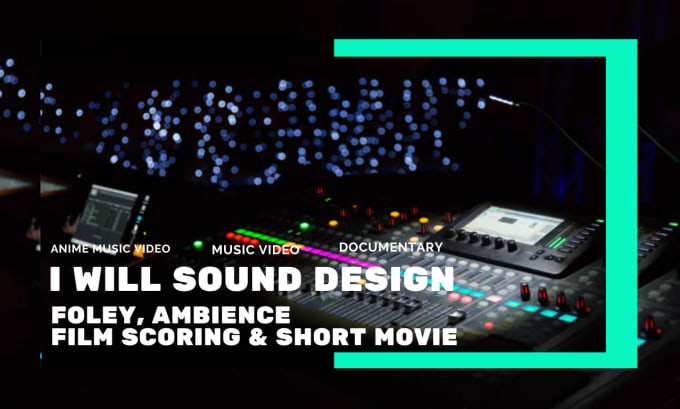 Gig Preview - Sound design, foley ambience, film scoring short movie