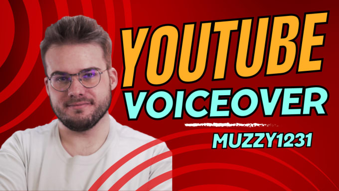 Gig Preview - Be your british youtube voice over