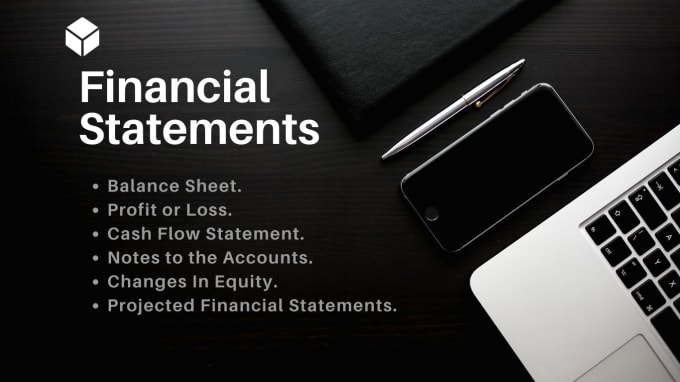 Gig Preview - Prepare financial statements, balance sheet, profit or loss