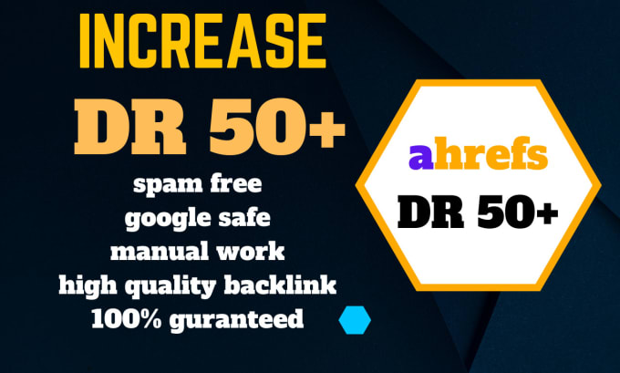 Gig Preview - Increase ahrefs domain rating DR 50 plus