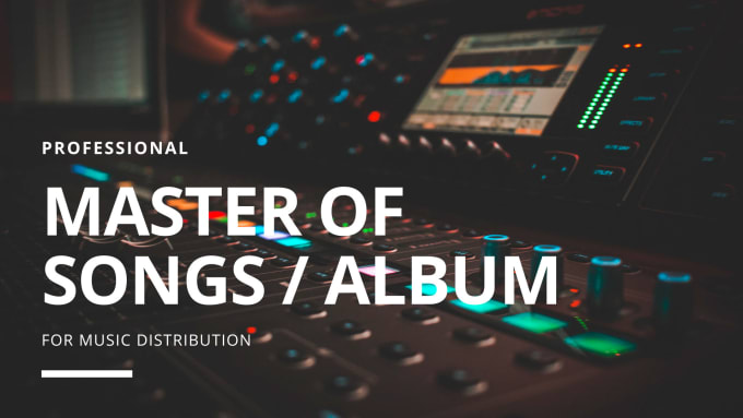 Gig Preview - Master your song or album of any genre