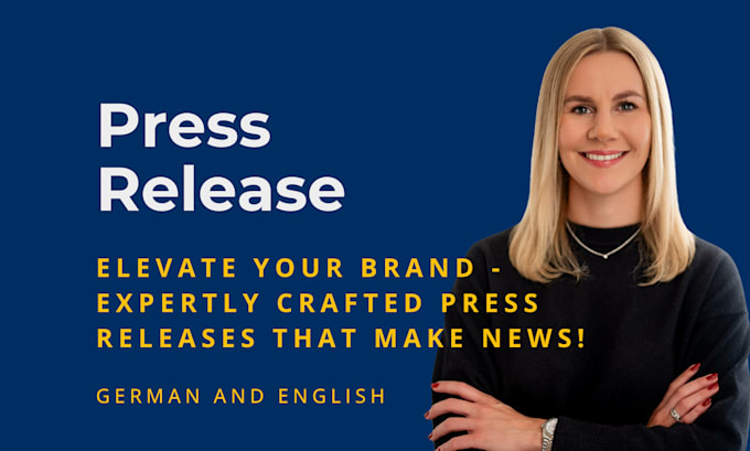 Gig Preview - Write your press release in german or english