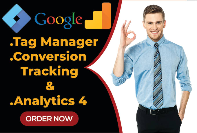 Gig Preview - Setup google analytics 4, ga4, ads conversion tracking via tag manager