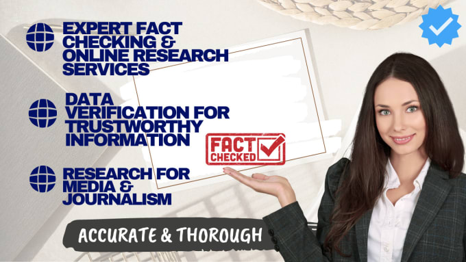 Gig Preview - Do expert fact checking for research and businesses