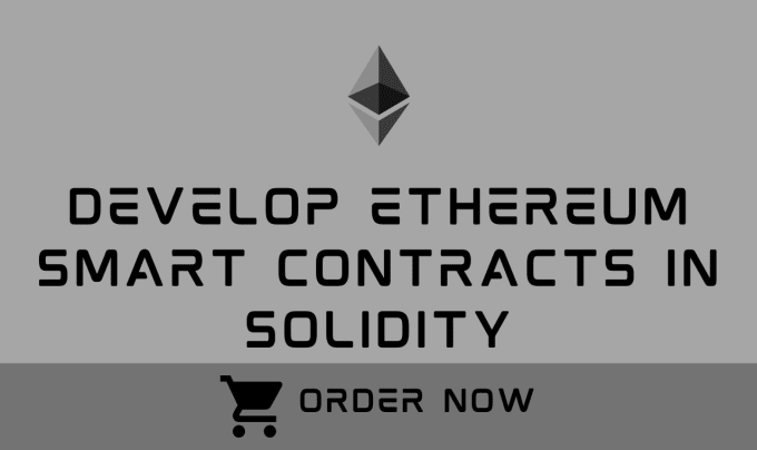 Gig Preview - Develop smart contracts in solidity for ethereum projects