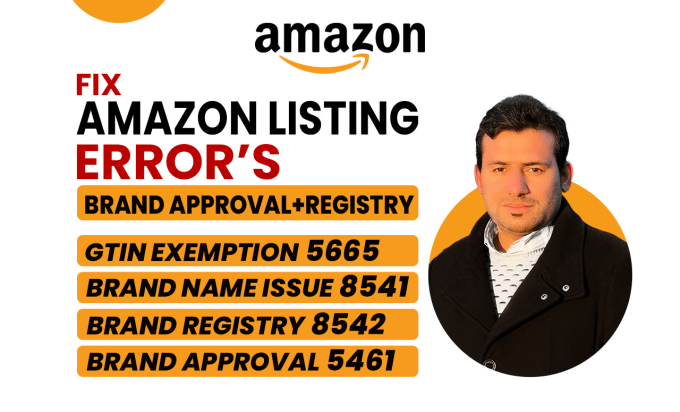 Gig Preview - Fix amazon listing issues, listing error code 8541 5665, approve gtin exemption