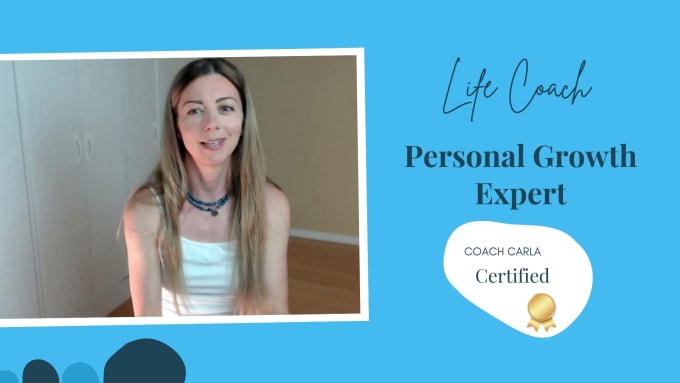 Gig Preview - Be your certified life coach