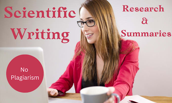 Gig Preview - Write scientific articles, reports and summaries