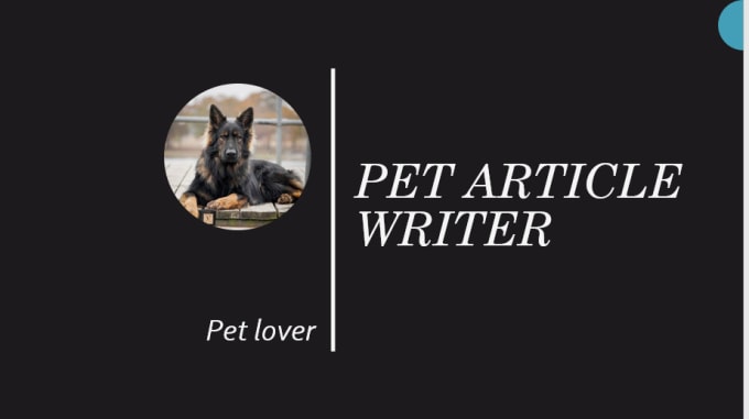 Gig Preview - Write pet articles and blogs