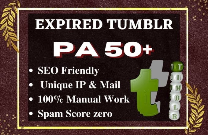 Bestseller - provide 260 expired tumblr blogs with pa 50 plus