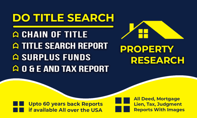 Gig Preview - Provide real estate property title search, chain of title and surplus funds