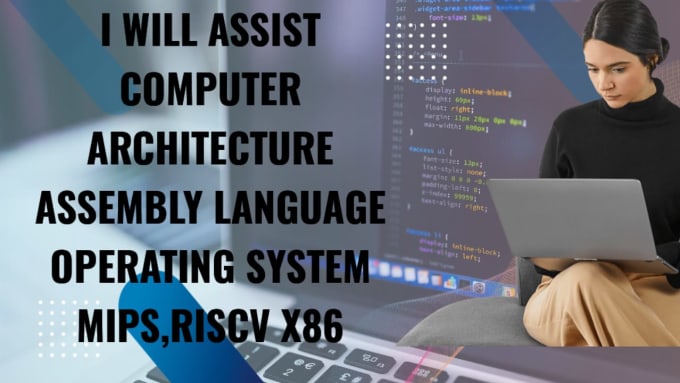 Gig Preview - Computer architecture ,riscv ,mips , x86 assembly programming microprocessor