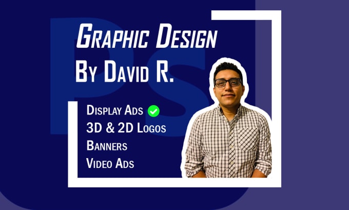 Gig Preview - Design your display and video ads