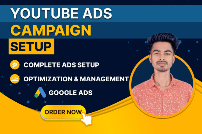 Gig Preview - Setup youtube video ads campaign in your google ads adwords