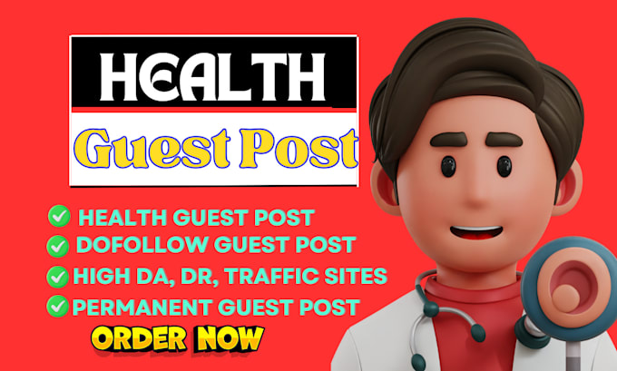 Gig Preview - Do health guest post, health and fitness guest post, healthcare guest post