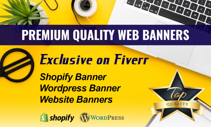 Gig Preview - Design website banner, header, slider, for shopify and wordpress