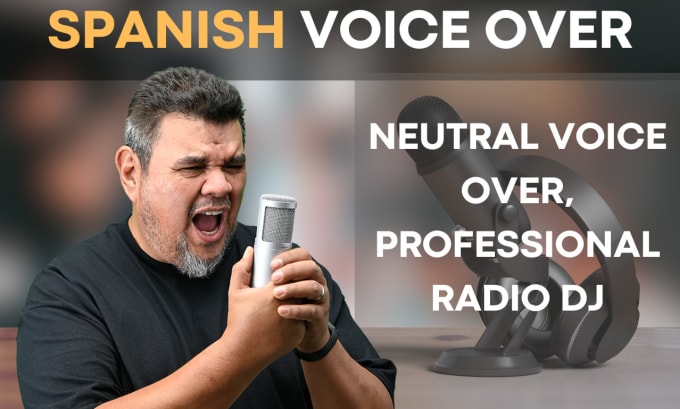 Gig Preview - Record a male neutral spanish voice over