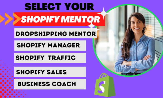 Gig Preview - Be your shopify mentor, business coach, shopify manager for shopify traffic