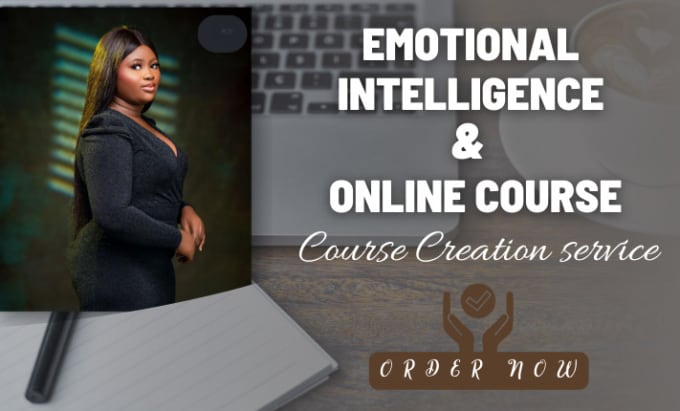 Gig Preview - Create emotional intelligence course content, ppt workbook, video course