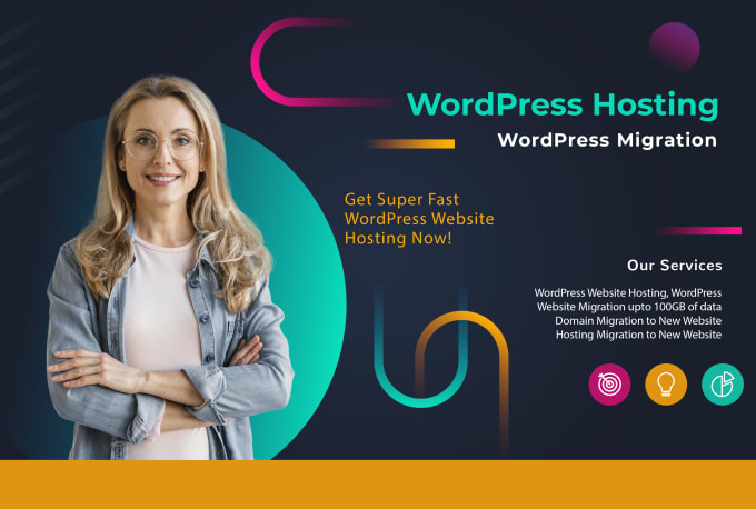 Gig Preview - Provide wordpress hosting and migrate website hosting