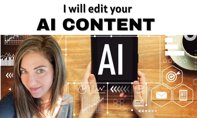 Gig Preview - Edit your ai generated content