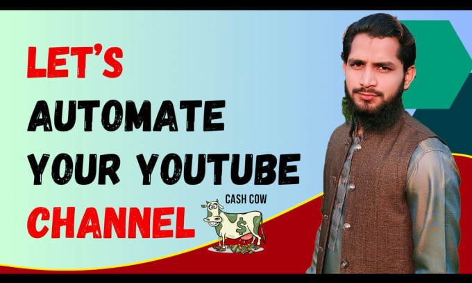 Gig Preview - Automate your cash cow channel, youtube automation, cash cow videos