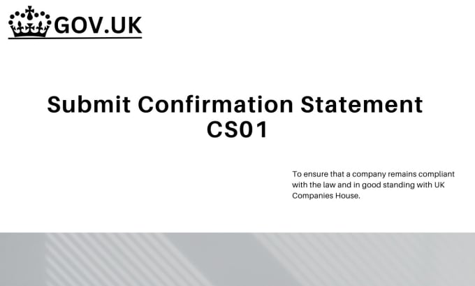 Gig Preview - Prepare and submit company confirmation statement cs01