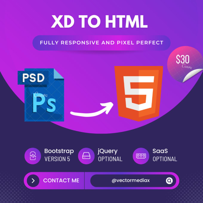 Gig Preview - Convert xd to HTML , figma to HTML , PSD to HTML