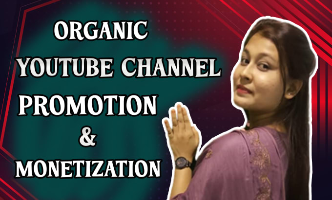 Gig Preview - Complete organic youtube channel promotion and monetization