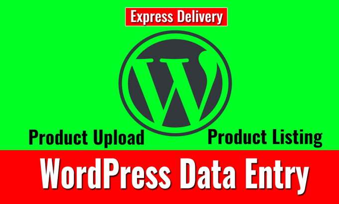 Gig Preview - Data entry, wordpress data entry, woocommerce product upload, product listing