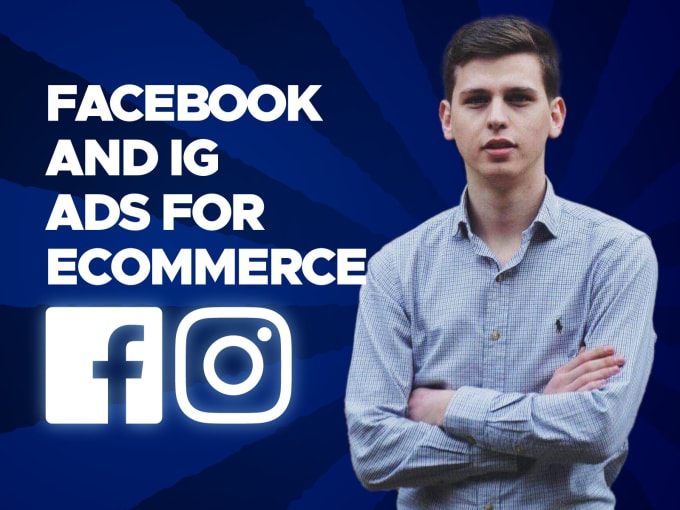 Gig Preview - Create and manage your ecommerce facebook and ig ad campaigns